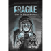 Fragile