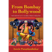 From Bombay to Bollywood: The Making of a Global Media Industry
