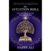 The Intuition Bible: How and Why to Tap Into Your Inner Wisdom