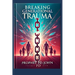 Breaking Generational Trauma