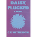Daisy, Plucked