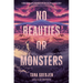 No Beauties or Monsters