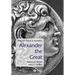 Alexander the Great: Historical Texts in Translation