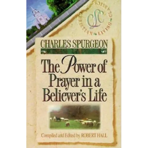 The Power of Prayer in a Believer's Life