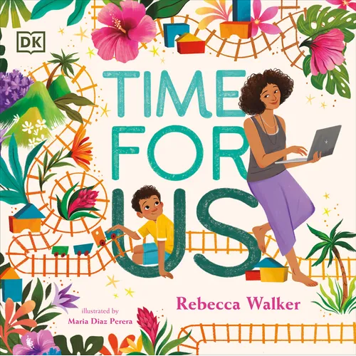Time for Us: A Story about Having Quality Time Between Mom and Son