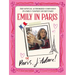 Emily in Paris: Paris, j'Adore!: The Official Authorized Companion to Emily's Secret Paris