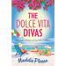 The Dolce Vita Divas