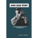 John Cena Story: A Journey Through The Rise of A Wrestling Icon