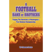 A Football Band of Brothers: Forging the University of Washington's First National Championship