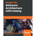 Hands-On Software Architecture with Golang