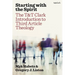 Starting with the Spirit: The T&t Clark Introduction to Third Article Theology