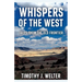 Whispers of the West
