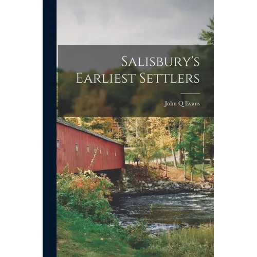 Salisbury's Earliest Settlers