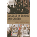 Success in School and Career: Common Core Standards in Language Arts K-5