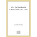 Via Dolorosa: & When Shall We Live?