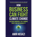 How Business Can Fight Climate Change: Building Companies that Combine Profit and Sustainability