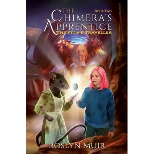 The Chimera's Apprentice Book Two: The Stone Traveller