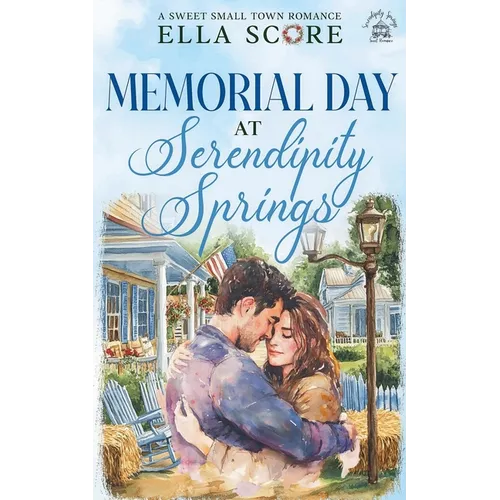 Memorial Day at Serendipity Springs