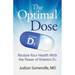 The Optimal Dose: Restore Your Health With the Power of Vitamin D3