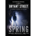 Spring: A Bryant Street Surreal Stories Collection