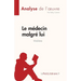 Le médecin malgré lui de Molière (Analyse de l'oeuvre): Résumé complet et analyse détaillée de l'oeuvre