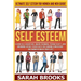 Self Esteem: Ultimate Self Esteem For Women And Men Guide! Learn Self Discipline, Brain Training, Productivity, And Morning Ritual