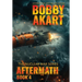 Aftermath 4: A Nuclear War Survival Thriller