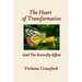The Heart of Transformation: And the Butterfly Effect