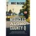 Miracles Along County Q