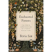 Enchanted Forests: The Poetic Construction of a World Before Time