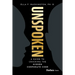 Unspoken: A Guide to Cracking the Hidden Corporate Code