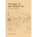 Lineages of the Global City: Occult Modernism and the Spiritualization of Democracy