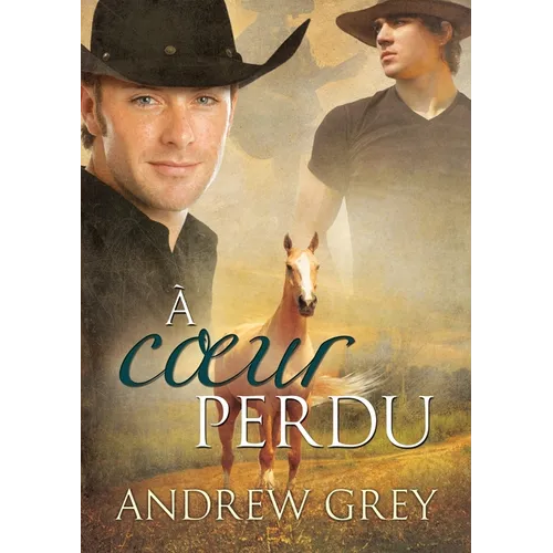 A Coeur Perdu: Volume 4
