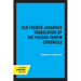 The Old French Johannes Translation of the Pseudo-Turpin Chronicle: A Critical Edition