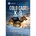 Cold Case K-9