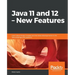 Java 11 and 12 - New Features