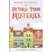 Victoria Town Mysteries: A Compilation