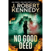 No Good Deed