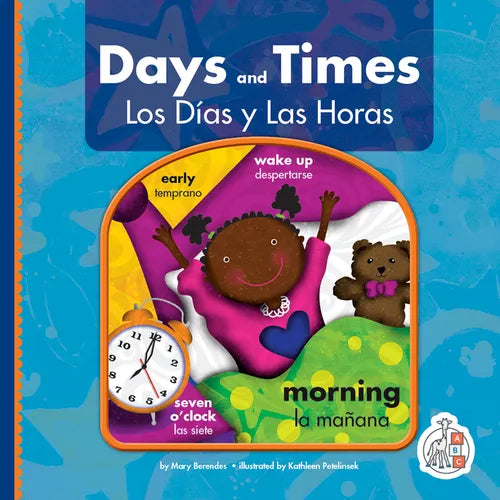 Days and Times/Los Dias Y Las Horas