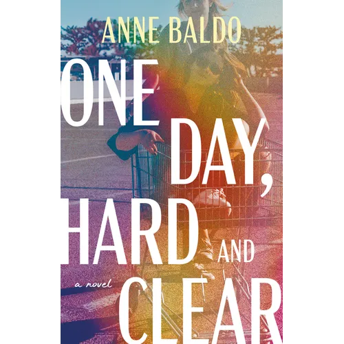 One Day, Hard and Clear