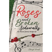 Roses and Broken Sidewalks: My Musical Journey through Life