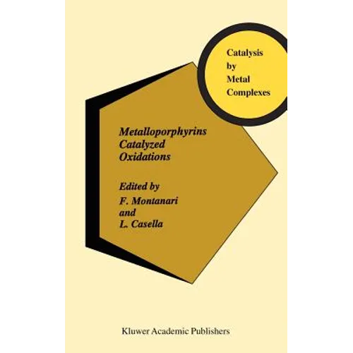 Metalloporphyrins Catalyzed Oxidations