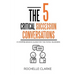 The 5 Critical Succession Conversations: A Comprehensive Guide for the Family Business