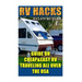 RV Hacks: Guide On Cheap&Easy RV Traveling All Over The USA