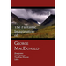The Fantastic Imagination of George MacDonald, Volume II: Phantastes, the Carasoyn, the Wise Woman, Lilith