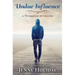 Undue Influence: A Persuasion Retelling