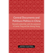 Central Documents and Politburo Politics in China: Volume 33