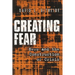 Creating Fear: News and the Construction of Crisis