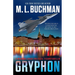 Gryphon: an action-adventure technothriller
