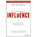 Extraordinary Influence: How Great Leaders Bring Out the Best in Others